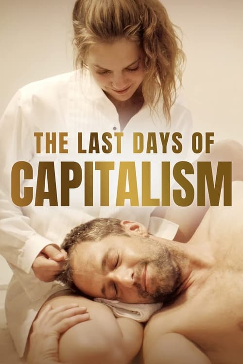 دانلود فیلم The Last Days of Capitalism