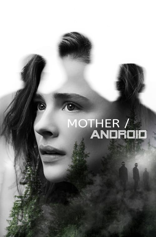 دانلود فیلم Mother/Android – مادر/اندروید