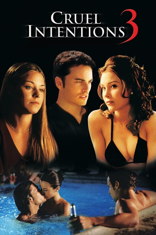 دانلود فیلم Cruel Intentions 3 – مقاصد بی‌رحمانه 3