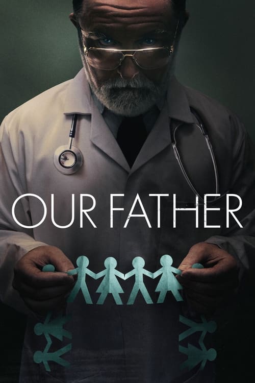 دانلود فیلم Our Father – پدر ما