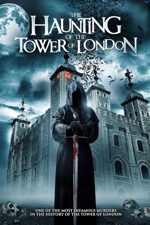 دانلود فیلم The Haunting of the Tower of London – تسخیر برج لندن