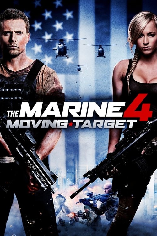 دانلود فیلم The Marine 4: Moving Target – تفنگدار دریایی ۴: هدف متحرک