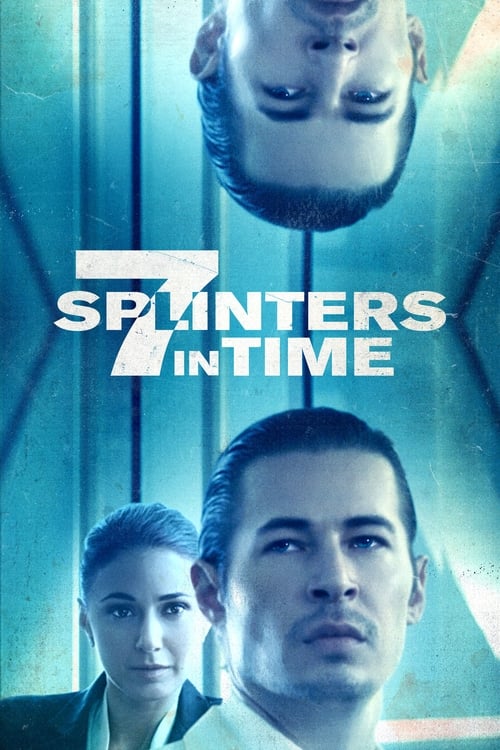 دانلود فیلم ۷ Splinters in Time