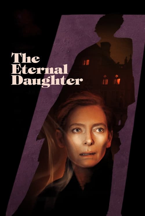 دانلود فیلم The Eternal Daughter – دختر ابدی