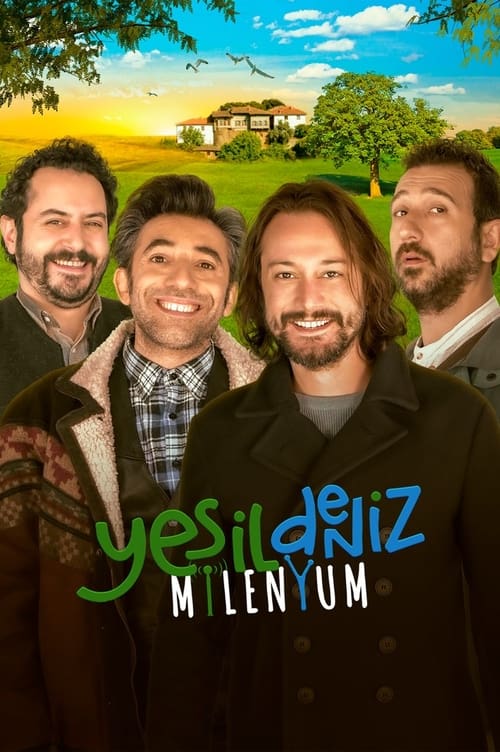 دانلود سریال Yeşil Deniz: Milenyum