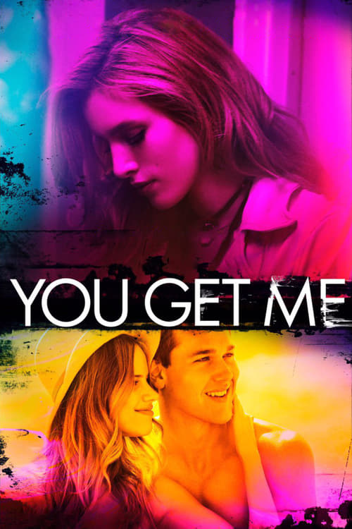 دانلود فیلم You Get Me – من رو گرفتی