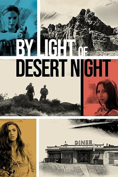 دانلود فیلم By Light of Desert Night – با نور شب کویر