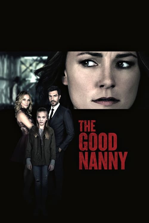 دانلود فیلم The Good Nanny – دایه خوب