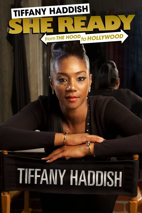 دانلود فیلم Tiffany Haddish: She Ready! From the Hood to Hollywood!