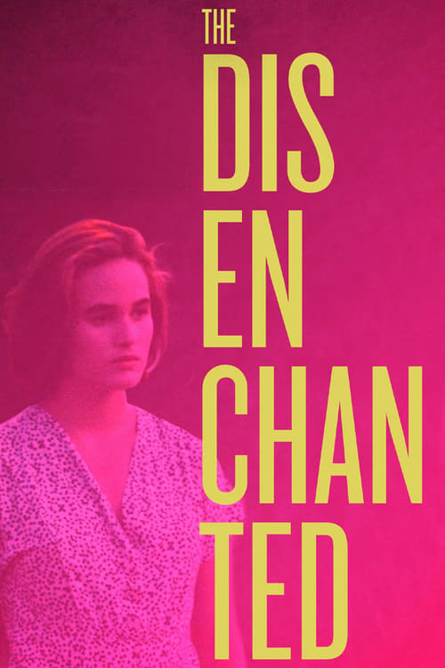 دانلود فیلم The Disenchanted – افسون‌ نشده