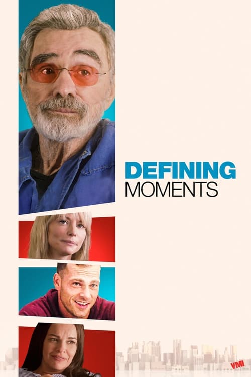 دانلود فیلم Defining Moments – تعریف لحظه ها