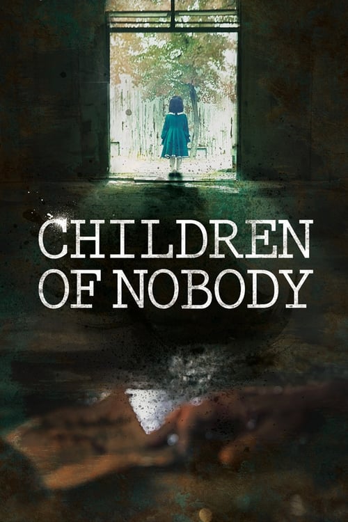 دانلود سریال Children of Nobody | فرزندان بی کس