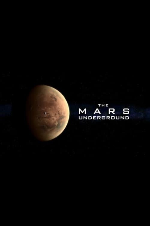 دانلود فیلم The Mars Underground – زیرزمین مریخ