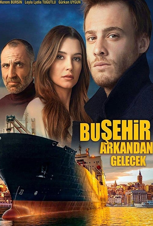 دانلود سریال Bu Şehir Arkandan Gelecek