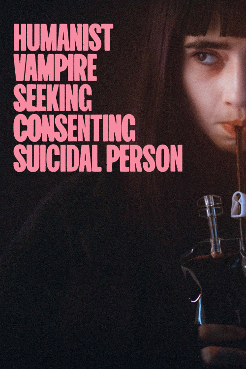 دانلود فیلم Humanist Vampire Seeking Consenting Suicidal Person خون آشام انسان گرا به دنبال فرد خودکشی رضایت بخش