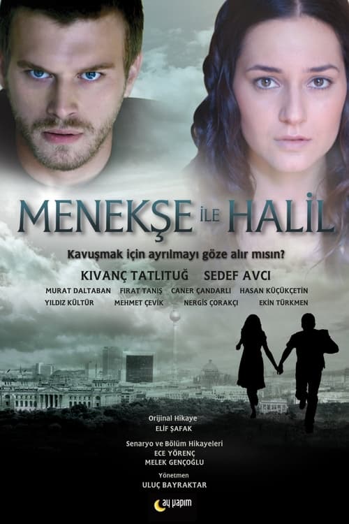 دانلود سریال منیژه و خلیل | Menekse and Halil