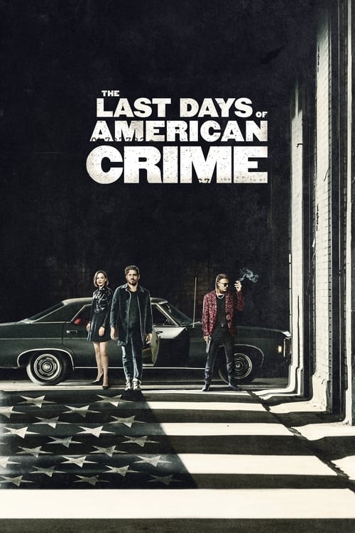 دانلود فیلم The Last Days of American Crime