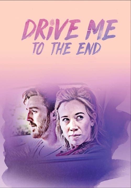 دانلود فیلم Drive Me to the End