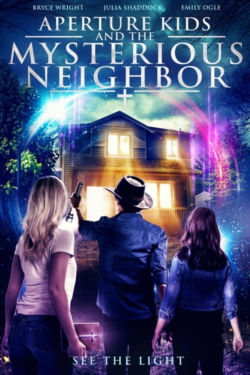 دانلود فیلم Aperture Kids and the Mysterious Neighbor دیافراگم بچه ها و همسایه مرموز