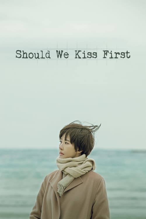 دانلود سریال Should We Kiss First