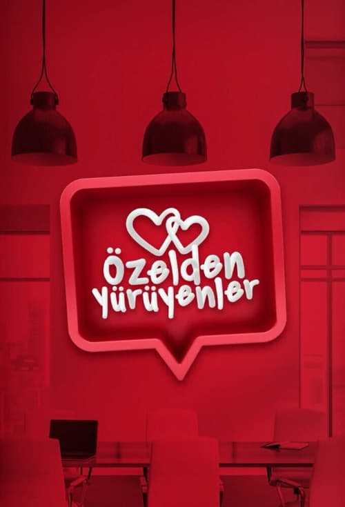 دانلود سریال Özelden Yürüyenler