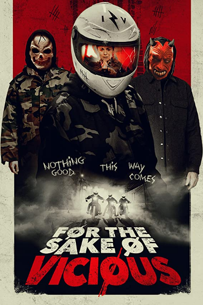 دانلود فیلم For the Sake of Vicious به خاطر شرور