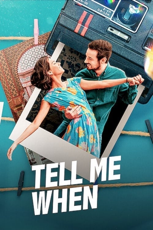 دانلود فیلم Tell Me When